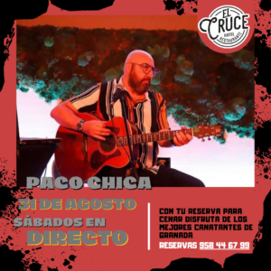 Sábado 31 de Agosto: Paco Chica